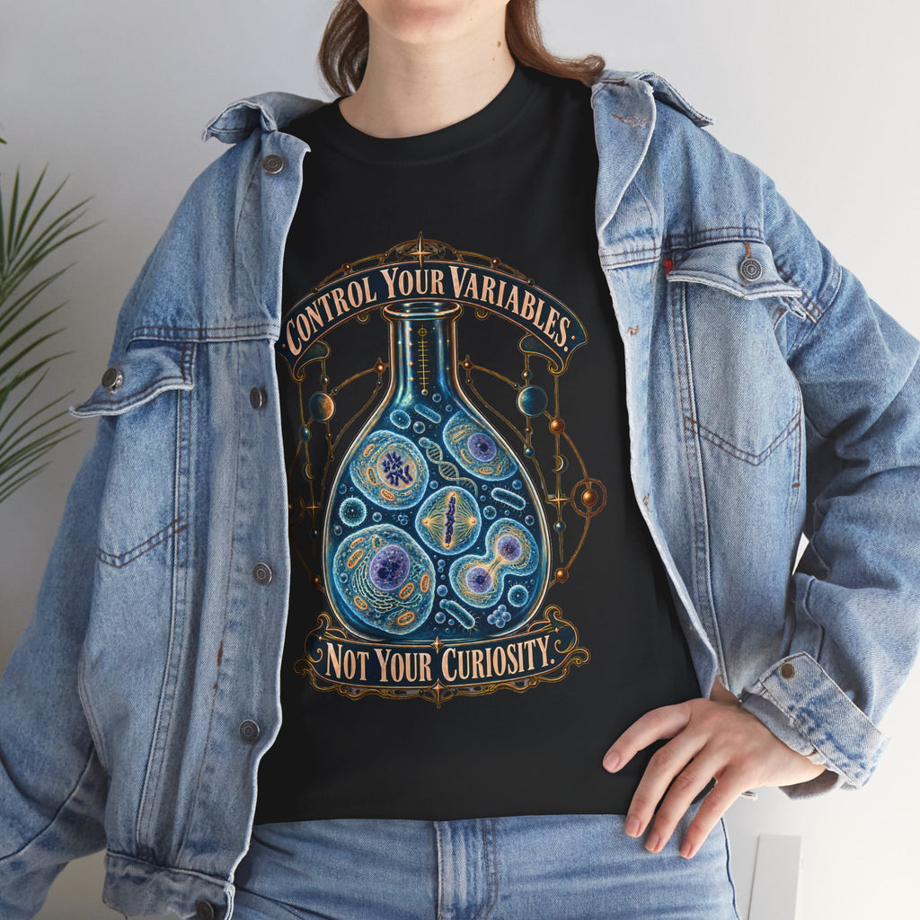 Science Lab T-Shirt — “Control Your Variables, Not Your Curiosity” Graphic Tee