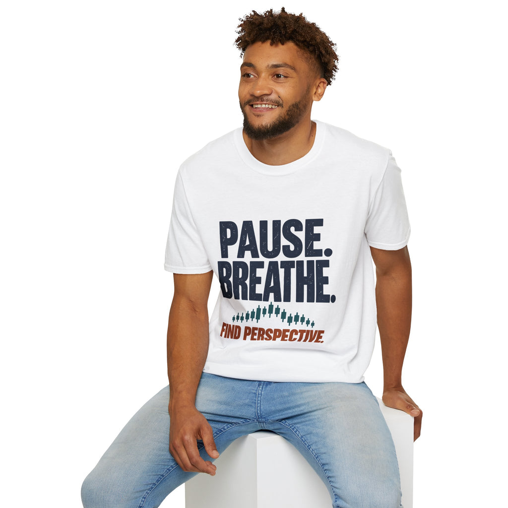 Motivational Classic T-Shirt | Pause. Breathe. Find Perspective.