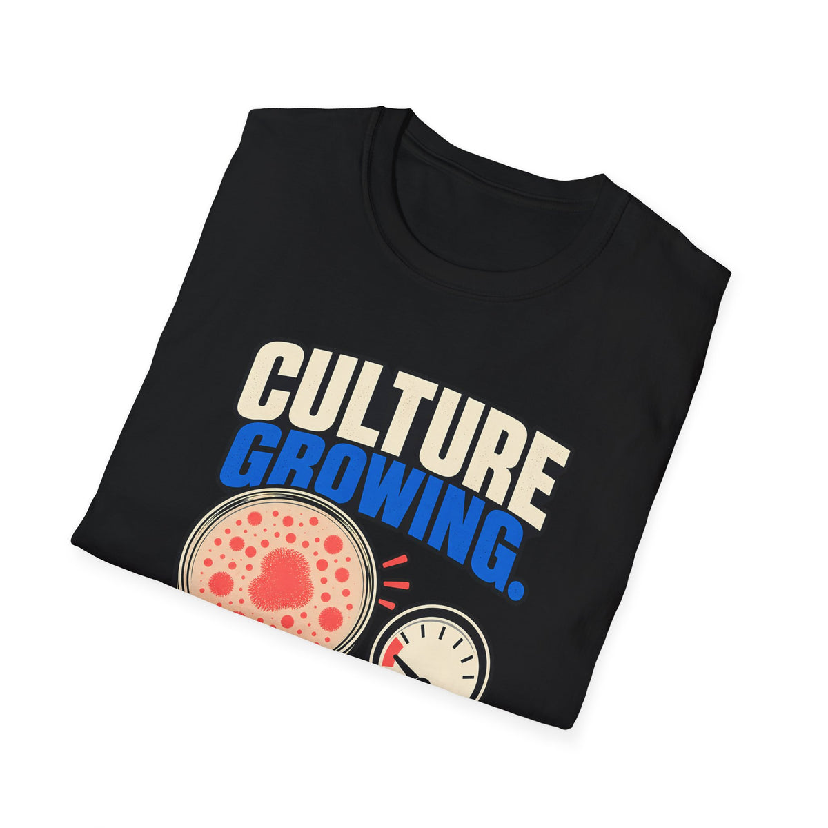 Classic T-shirt | Culture Growing, Patience Shrinking T-Shirt – Funny Microbiology Lab Graphic Tee