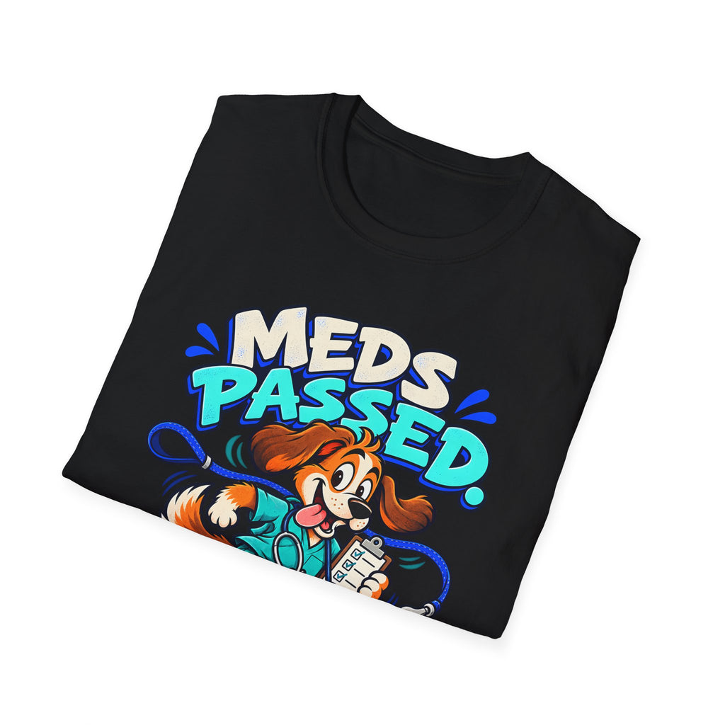 Classic T-Shirt | Meds Passed, Leash On – Funny Nurse and Dog Lover Graphic Tee