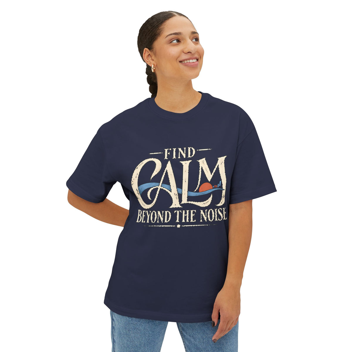 Find Calm Beyond the Noise — Premium Oversized Boxy Tee