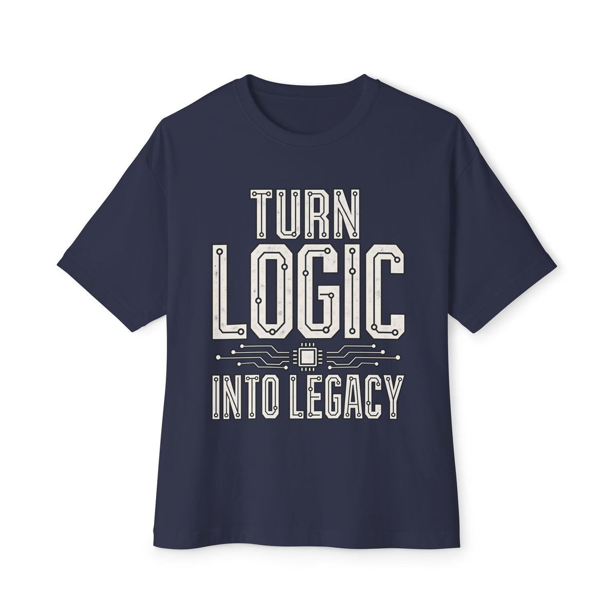 Oversized boxy Tech Quote Tee — "Turn Logic Into Legacy" Boxy T‑Shirt