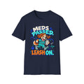 Classic T-Shirt | Meds Passed, Leash On – Funny Nurse and Dog Lover Graphic Tee