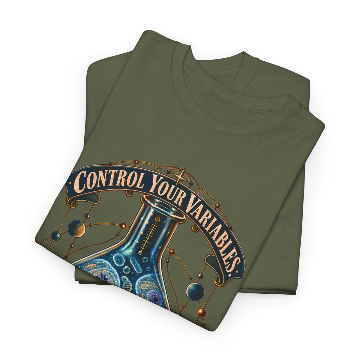Science Lab T-Shirt — “Control Your Variables, Not Your Curiosity” Graphic Tee