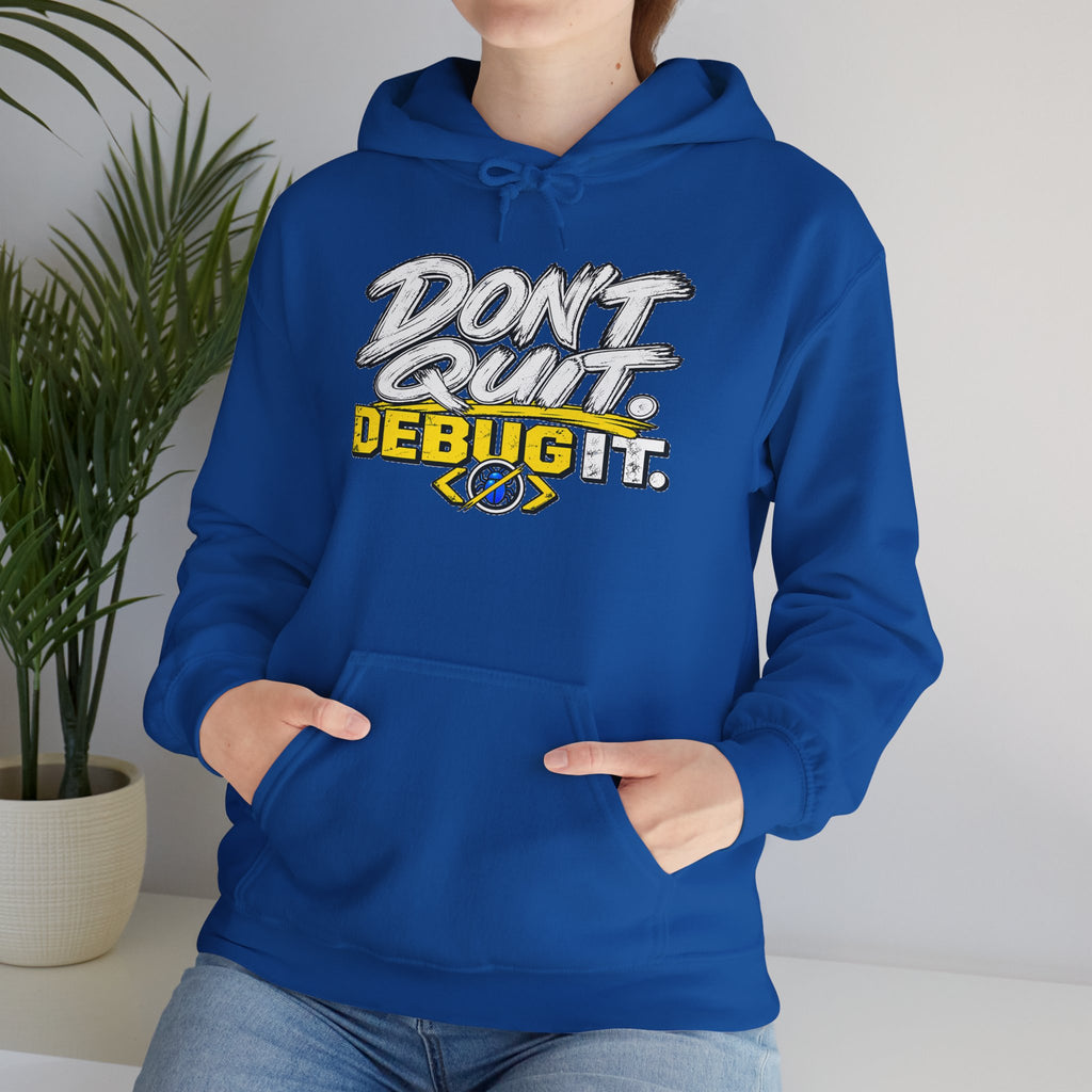 I Don't Quit — Debug It Graphic Hoodie