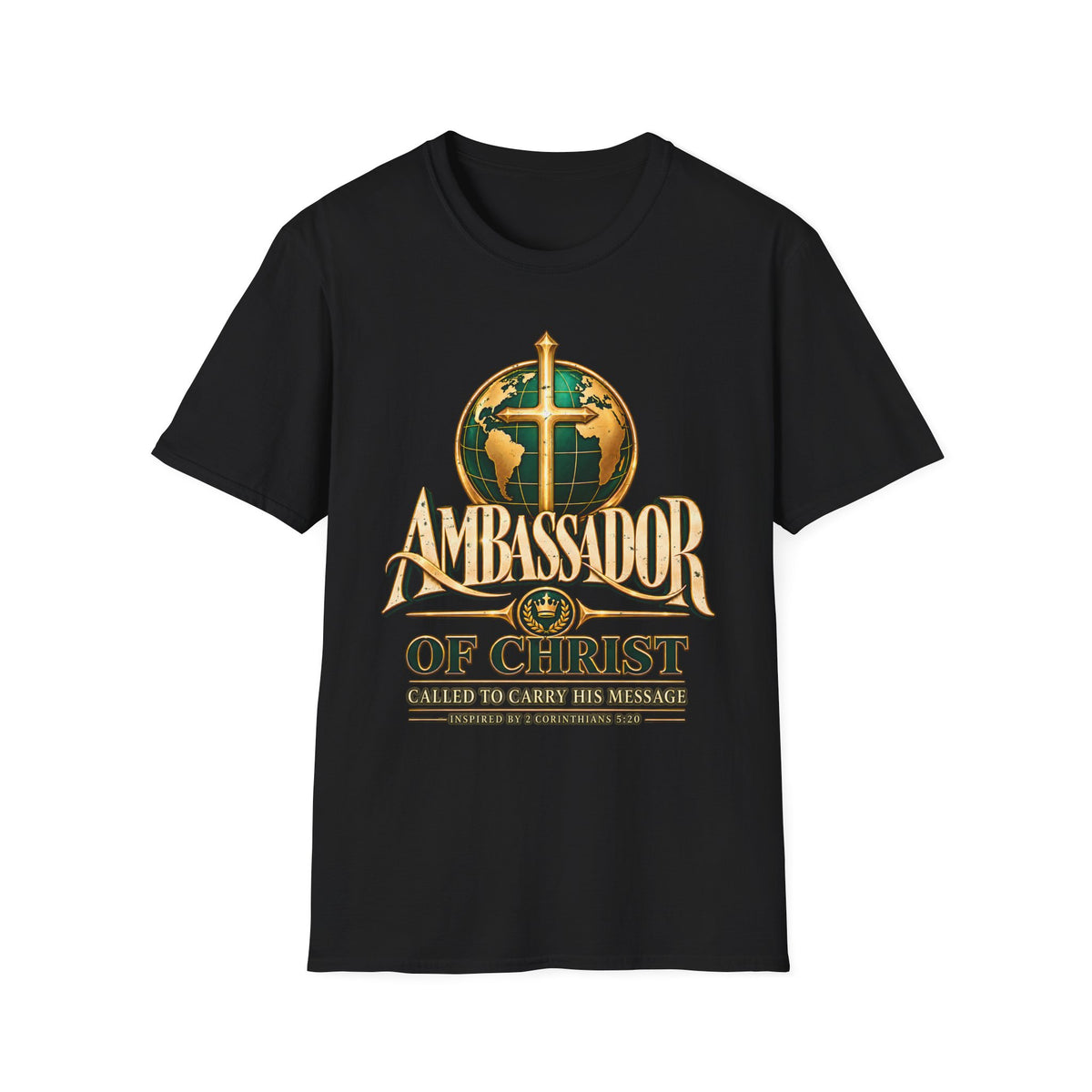 Classic T-Shirt | Ambassador of Christ – 2 Corinthians 5:20 Christian Faith Graphic Tee