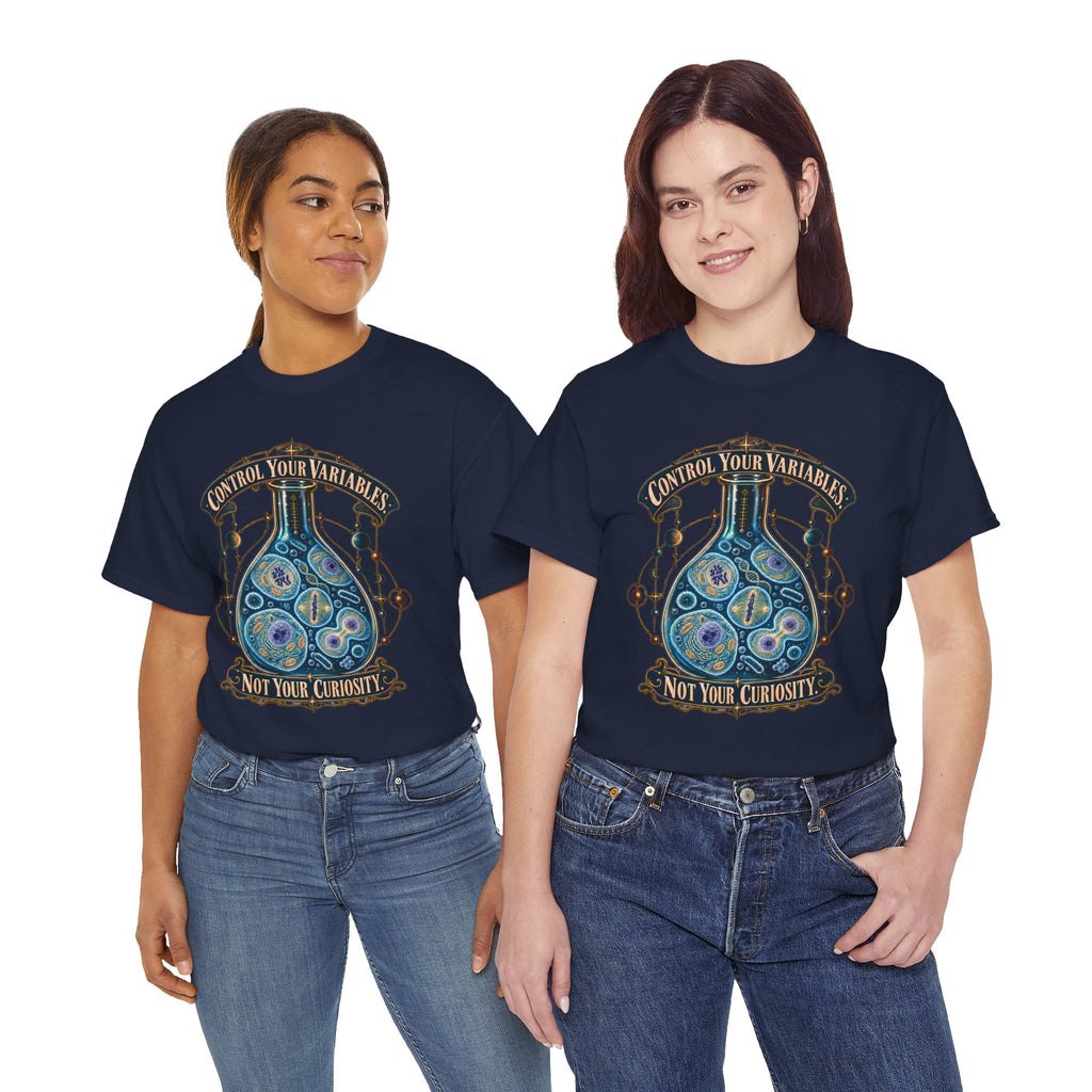 Science Lab T-Shirt — “Control Your Variables, Not Your Curiosity” Graphic Tee