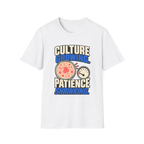 Classic T-shirt | Culture Growing, Patience Shrinking T-Shirt – Funny Microbiology Lab Graphic Tee