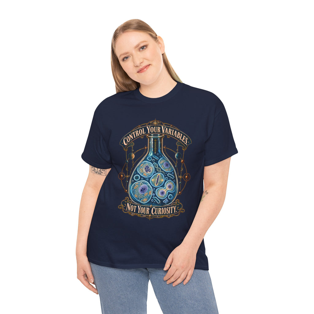 Science Lab T-Shirt — “Control Your Variables, Not Your Curiosity” Graphic Tee