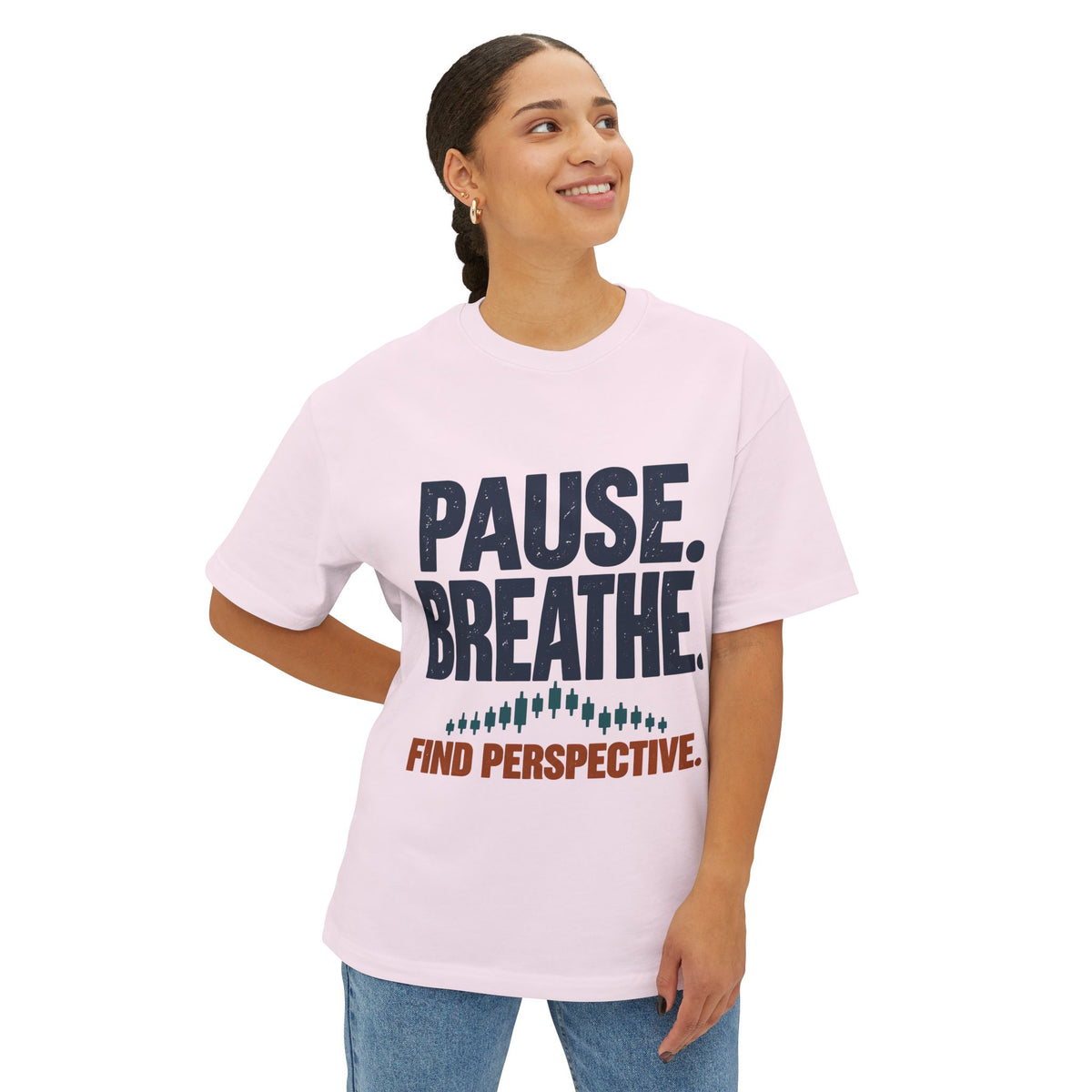 Oversized Boxy Motivational T-Shirt | Pause. Breathe. Find Perspective.