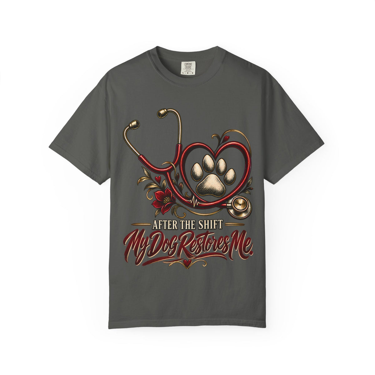 My Dog Restores Me T-Shirt — Veterinarian Stethoscope & Paw Heart Tee