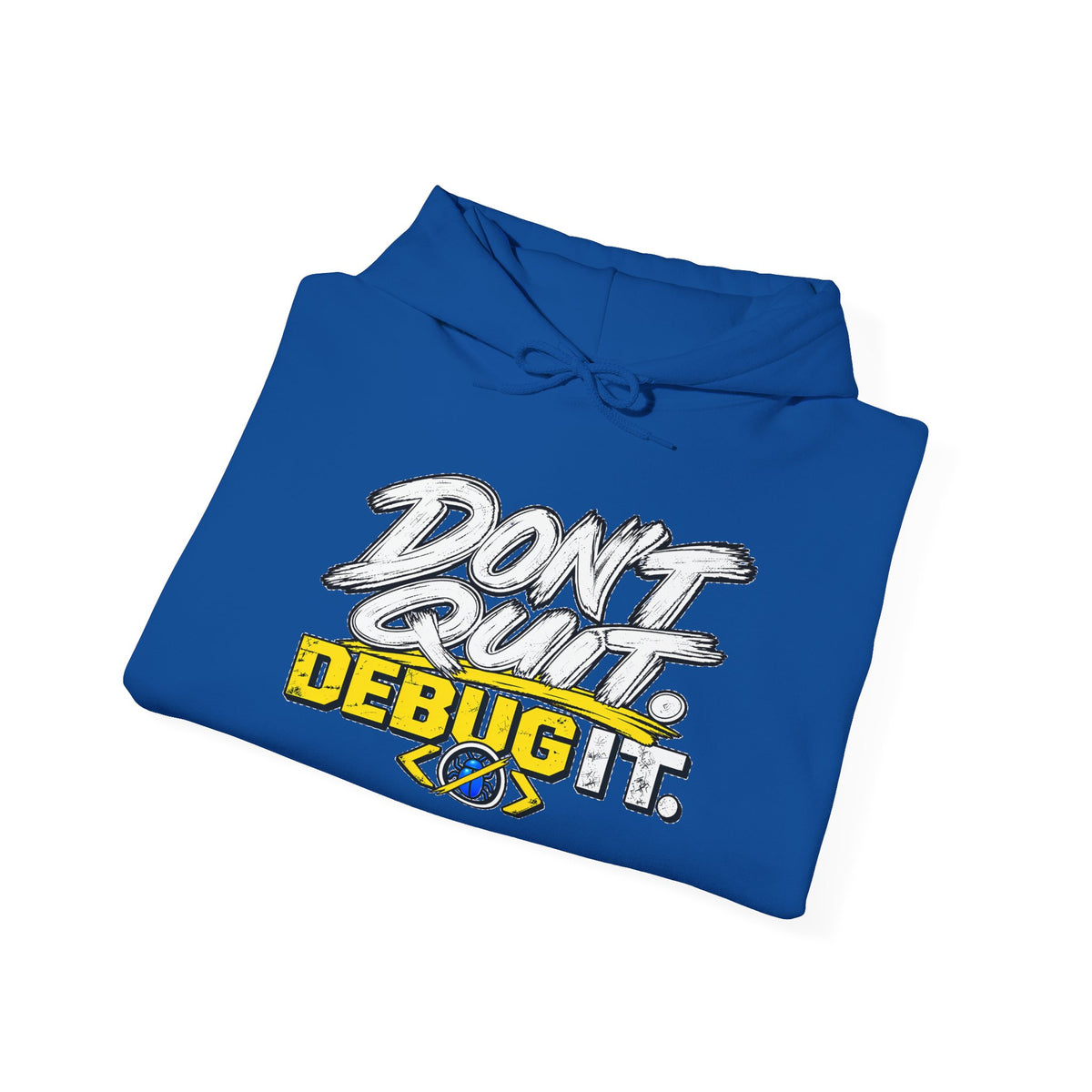 I Don't Quit — Debug It Graphic Hoodie