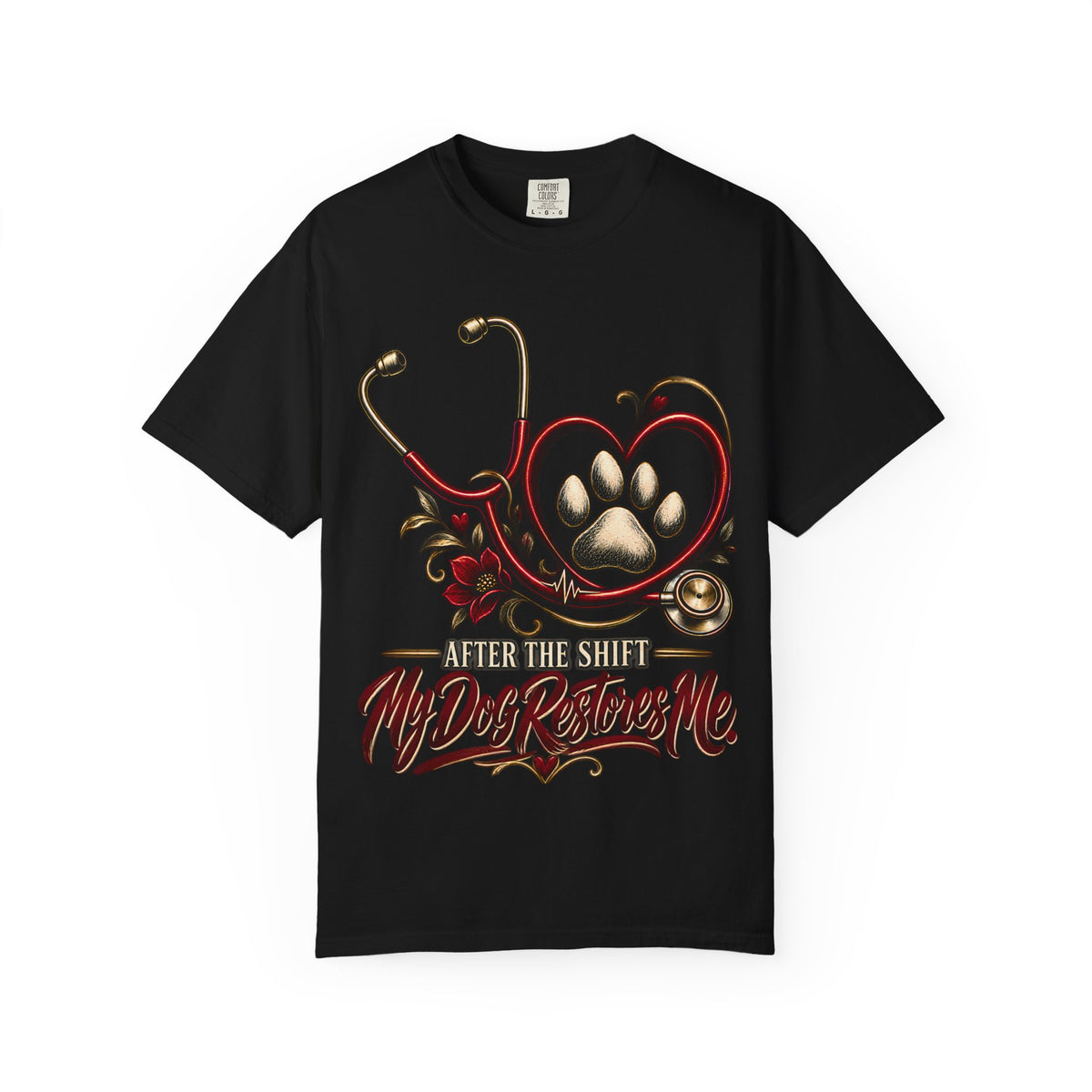 My Dog Restores Me T-Shirt — Veterinarian Stethoscope & Paw Heart Tee