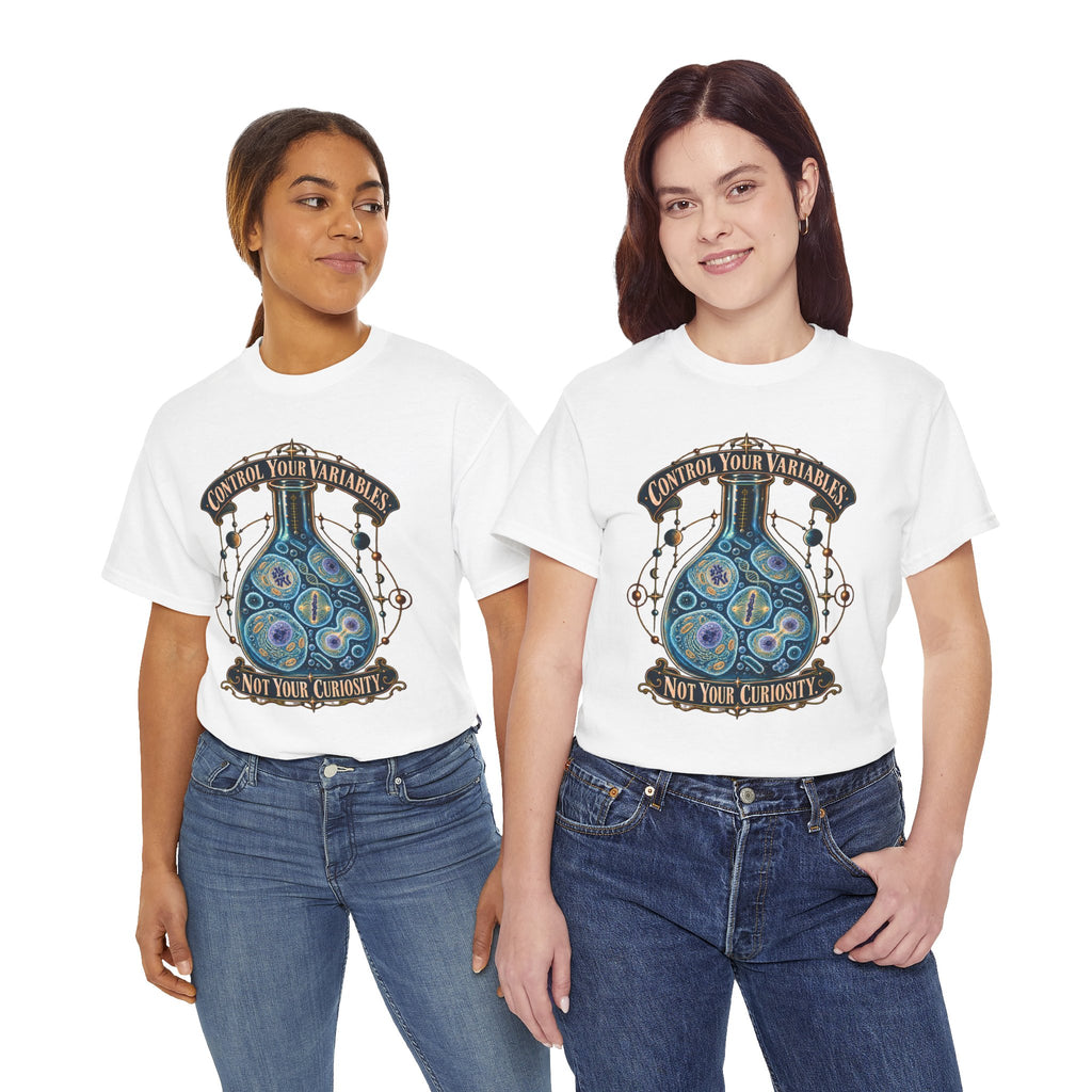 Science Lab T-Shirt — “Control Your Variables, Not Your Curiosity” Graphic Tee