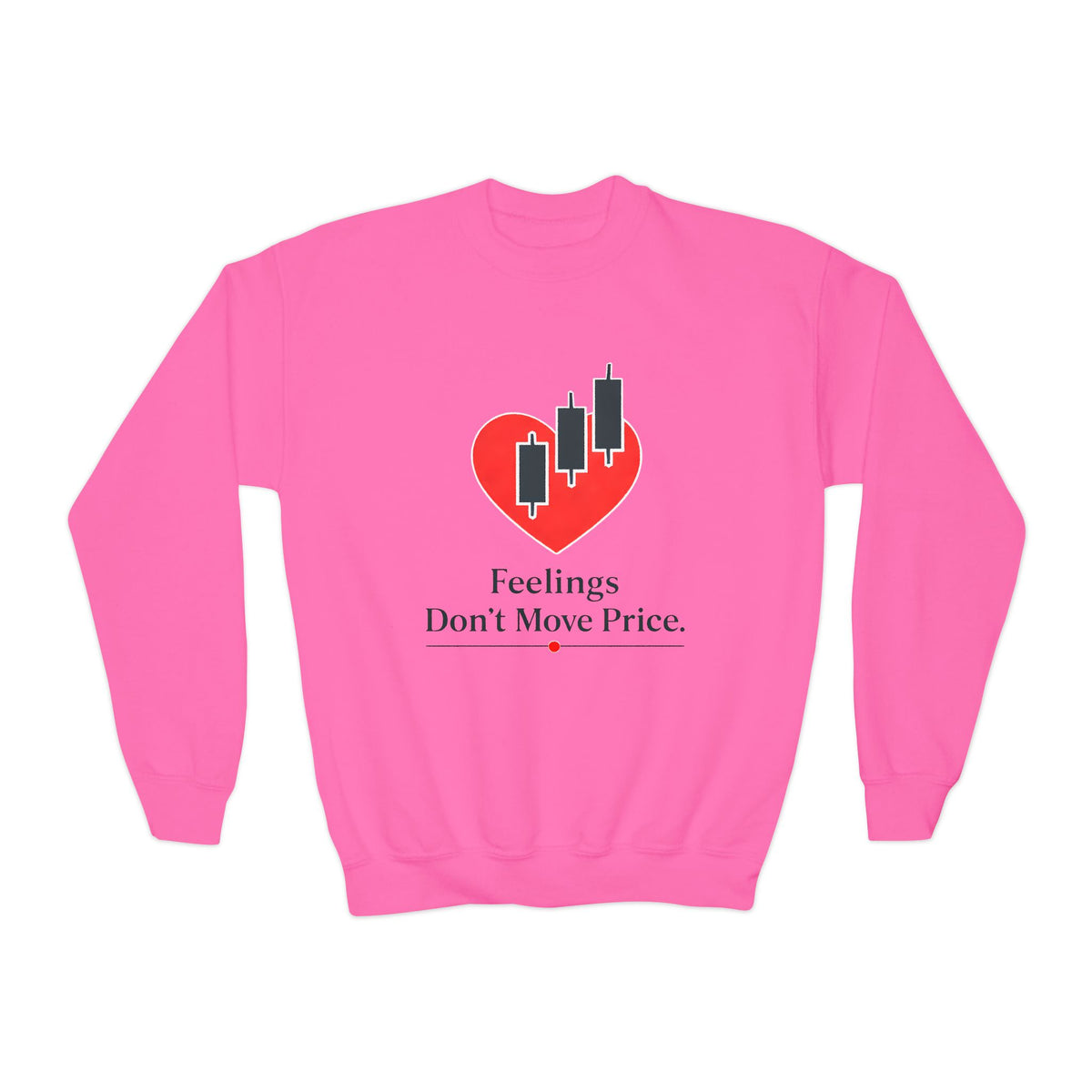 Feelings Don’t Move Price Sweatshirt | Unisex Forex Candlestick Crewneck