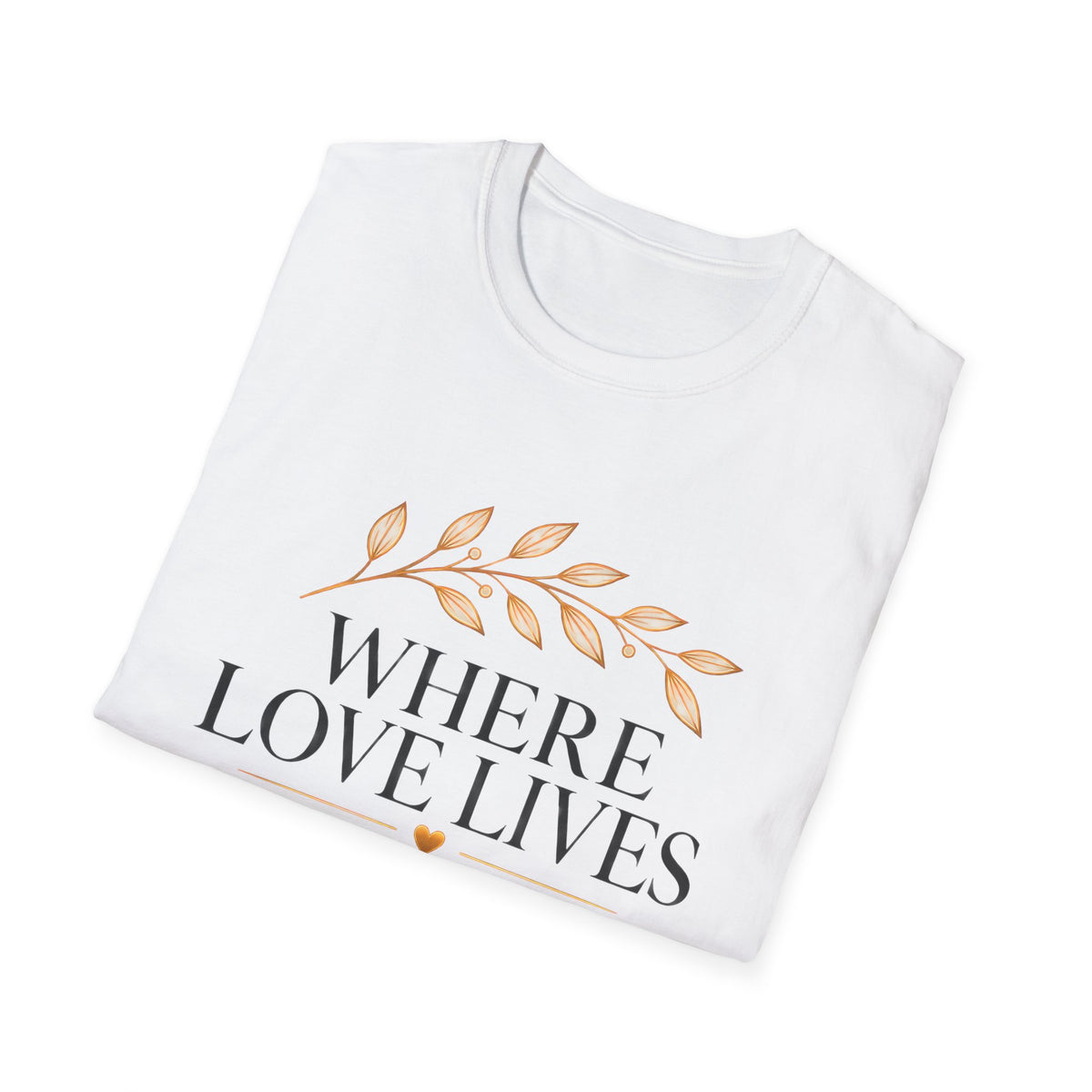 Classic Tee | Where Love Lives God Remains Classic T-Shirt – Christian Faith Graphic Tee, 1 John 4:16 Inspired Shirt