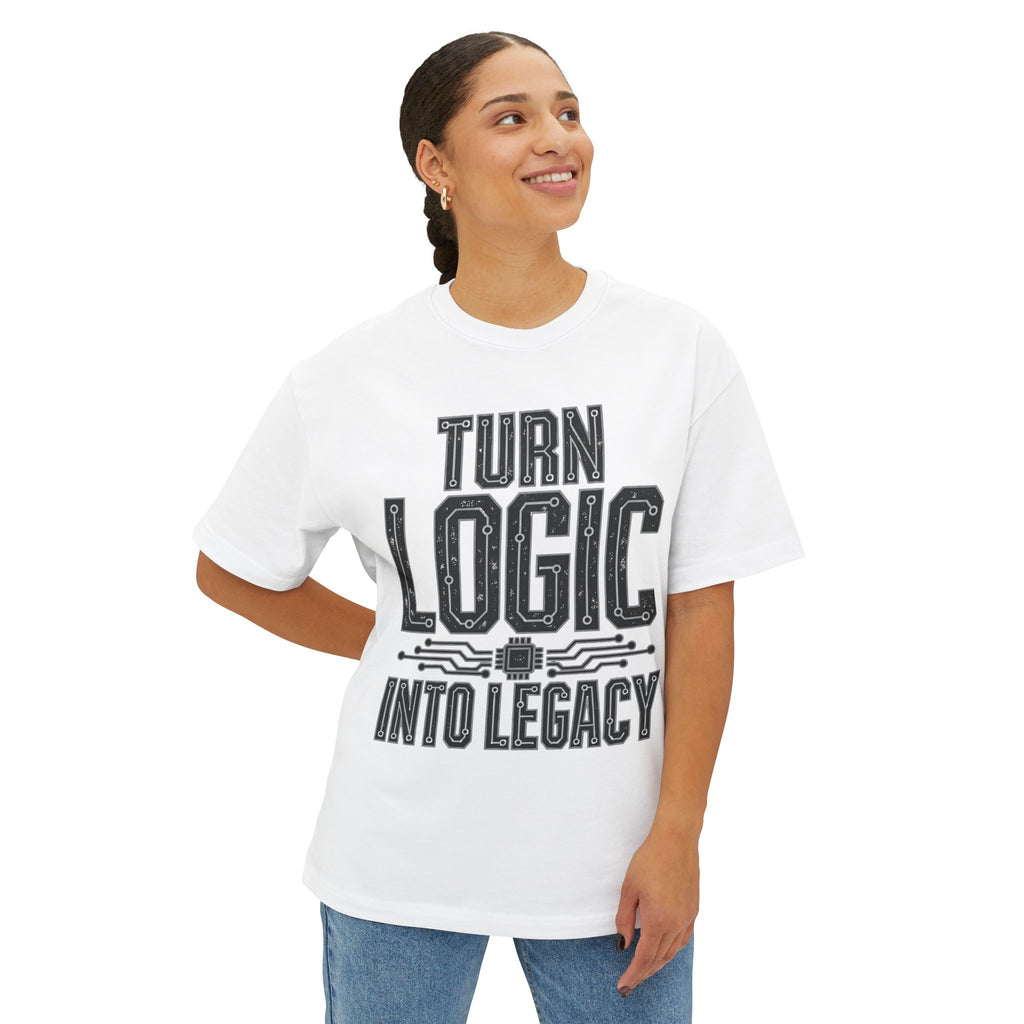 Oversized boxy Tech Quote Tee — "Turn Logic Into Legacy" Boxy T‑Shirt