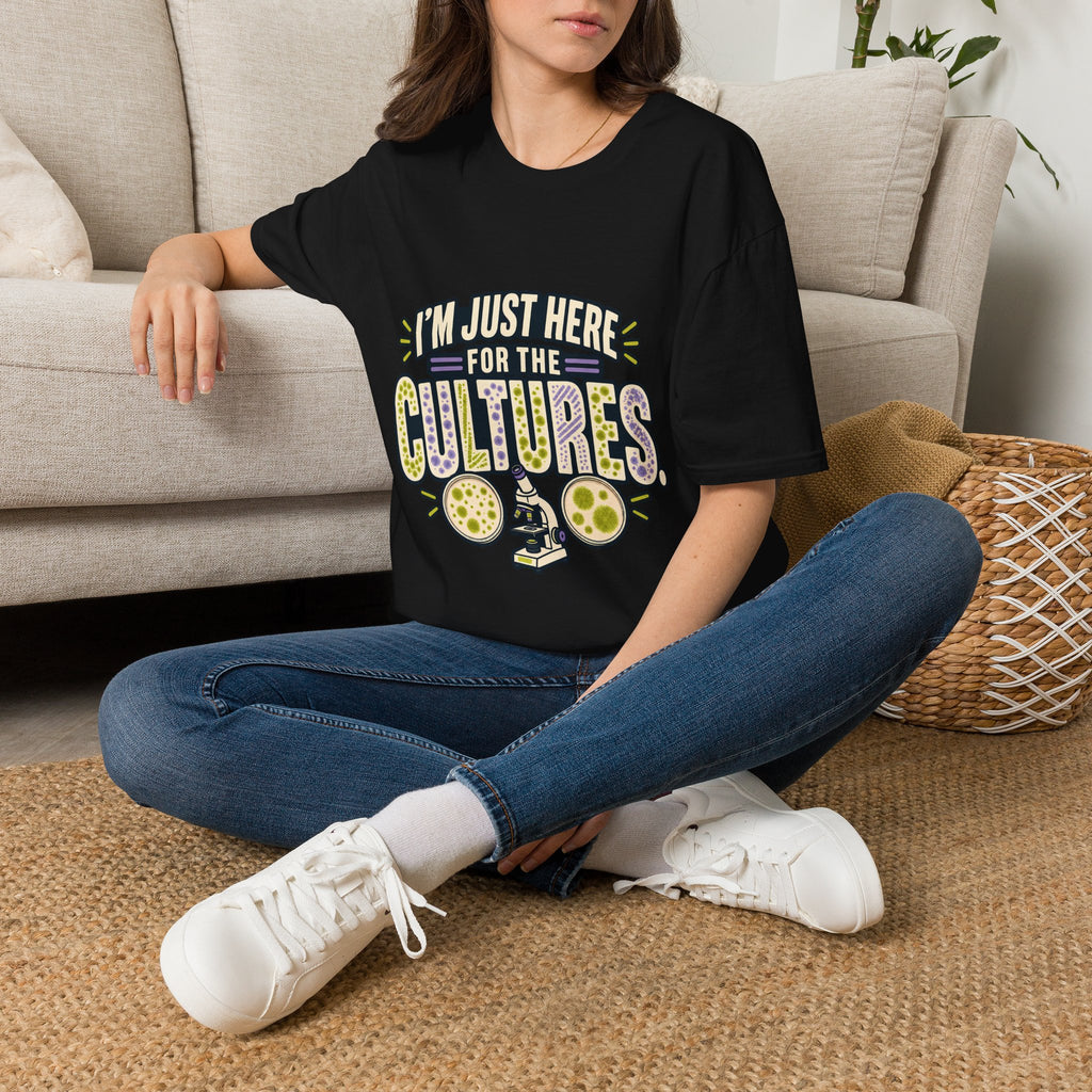 Classic Tee | I'm Just Here for the Cultures T-Shirt — Funny Microbiology Lab Tee