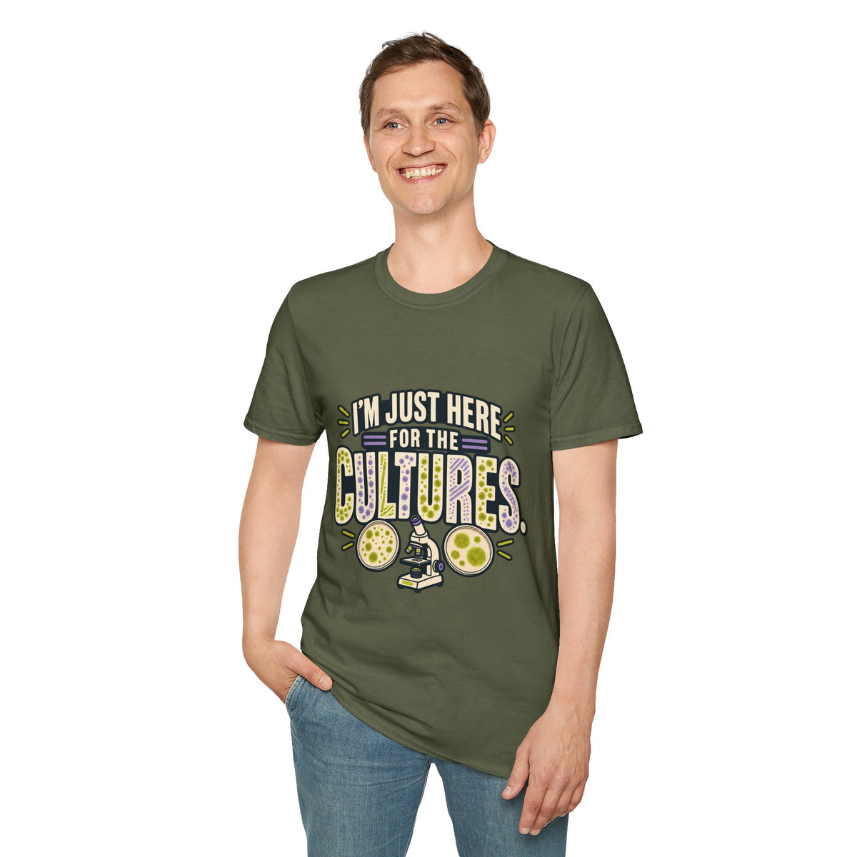 Classic Tee | I'm Just Here for the Cultures T-Shirt — Funny Microbiology Lab Tee