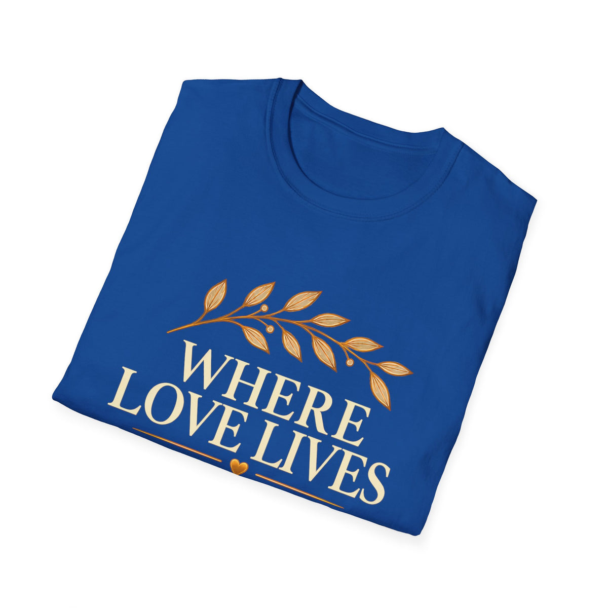 Classic Tee | Where Love Lives God Remains Classic T-Shirt – Christian Faith Graphic Tee, 1 John 4:16 Inspired Shirt