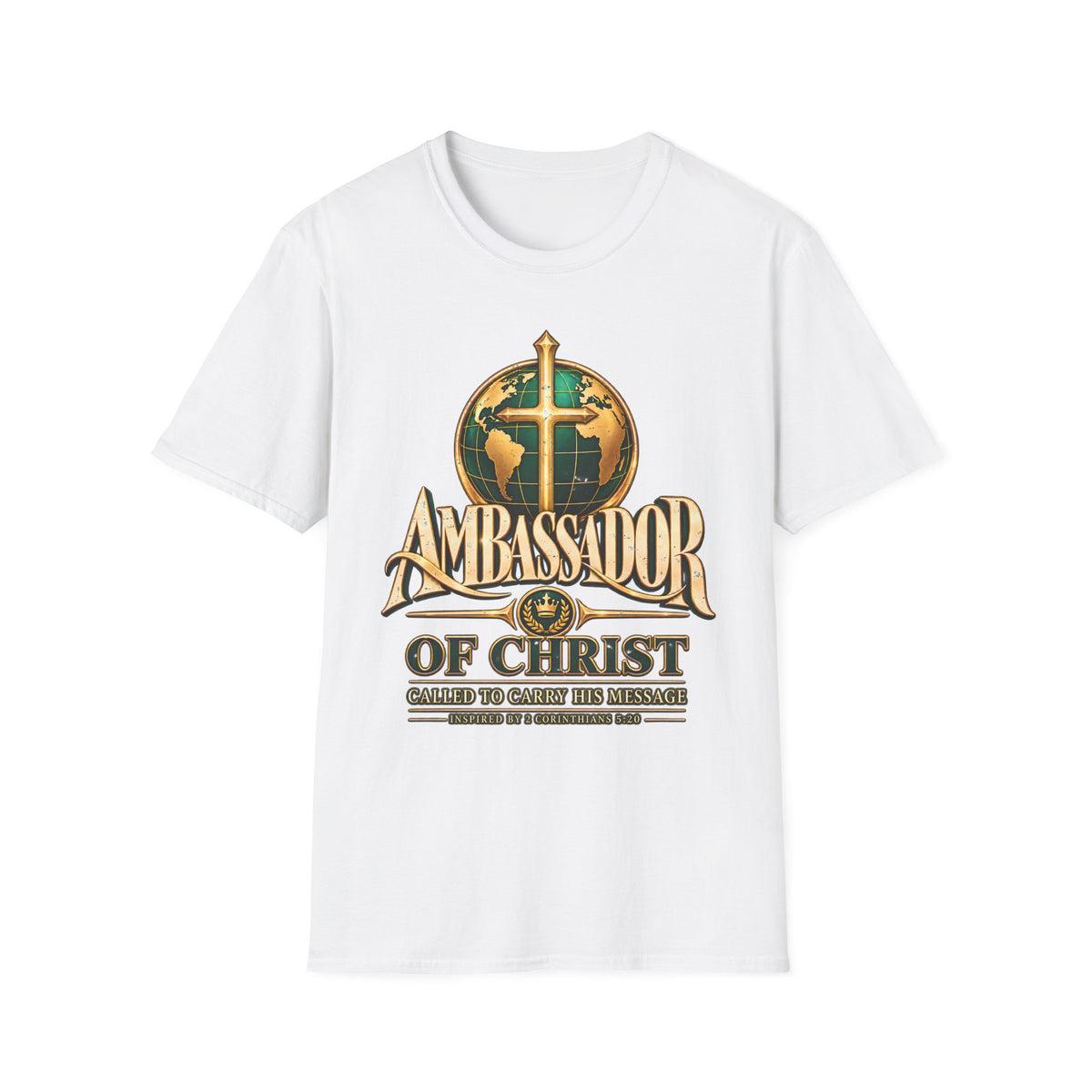 Classic T-Shirt | Ambassador of Christ – 2 Corinthians 5:20 Christian Faith Graphic Tee