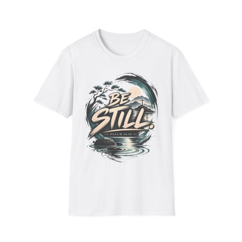 Classic Tee | Be Still T-Shirt — Inspirational Nature Graphic Tee (Be Still, Psalm 46:10)