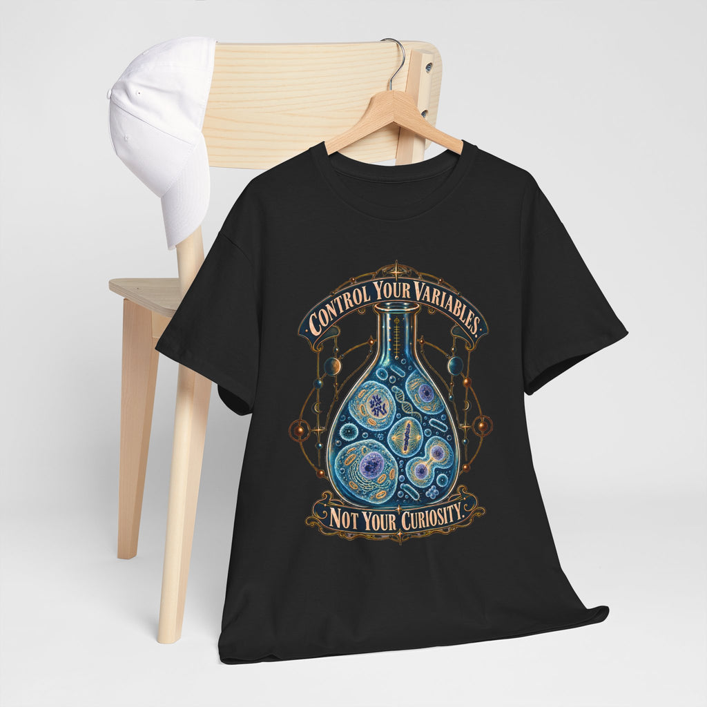 Science Lab T-Shirt — “Control Your Variables, Not Your Curiosity” Graphic Tee