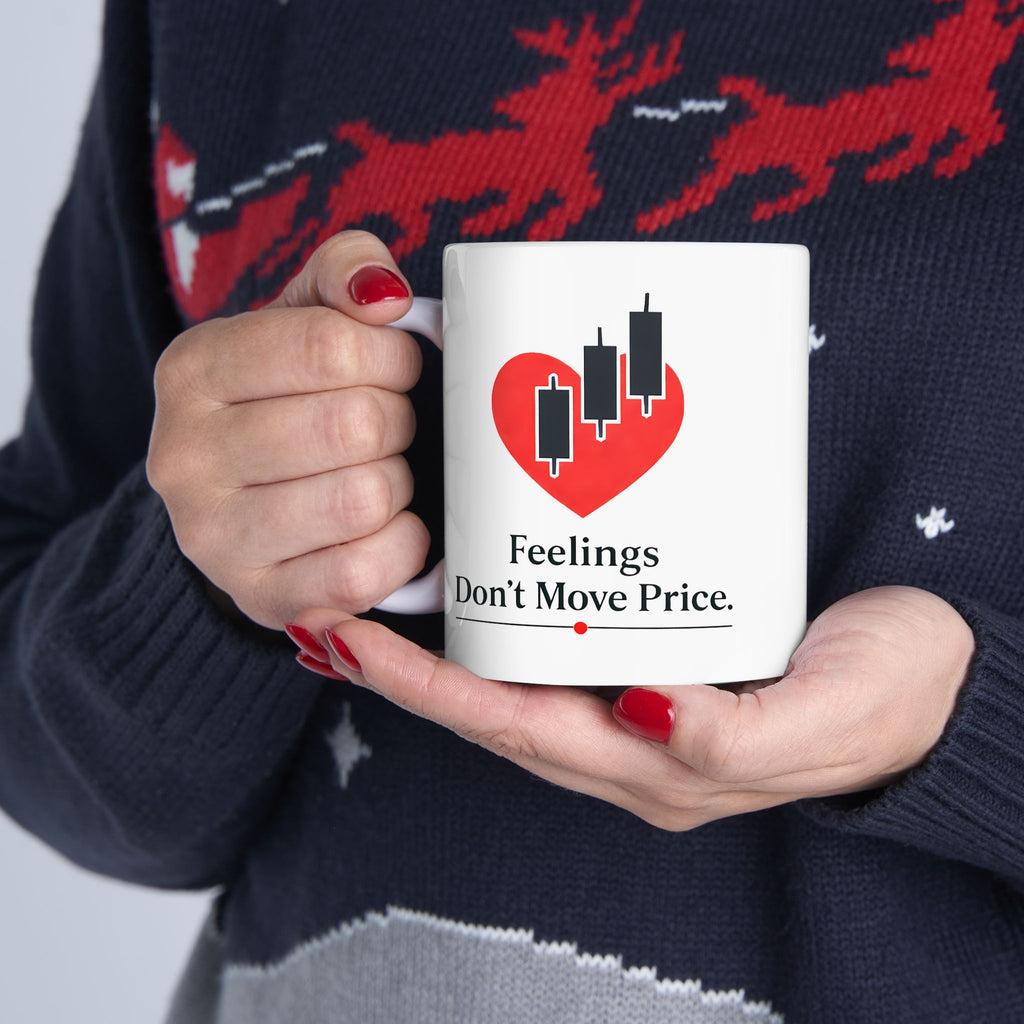 Feelings Don’t Move Price Forex Trader Mug – Candlestick Trading Coffee Cup – Gift for Stock and Currency Traders