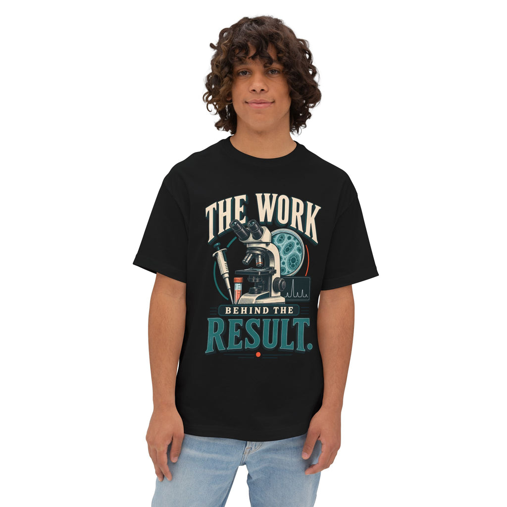 Science Oversized Boxy T‑Shirt — "The Work Behind The Result"