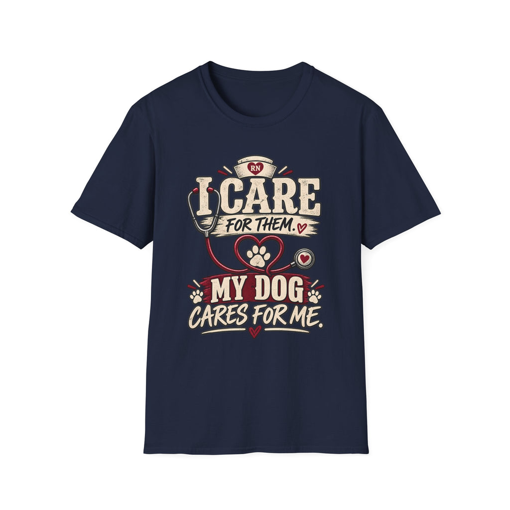 Classic Tee | Care For Them My Dog Cares For Me T-Shirt