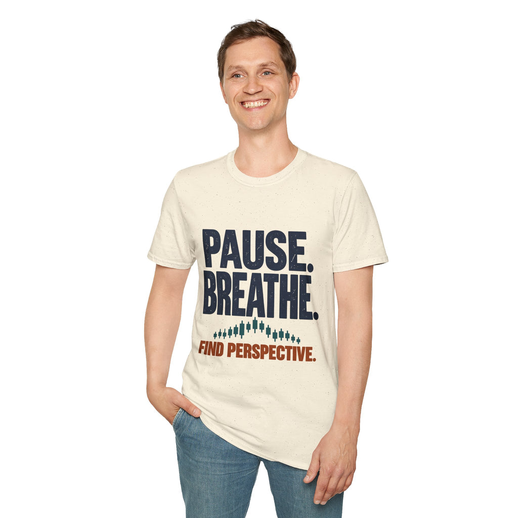 Motivational Classic T-Shirt | Pause. Breathe. Find Perspective.