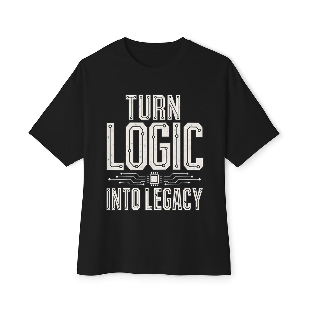 Oversized boxy Tech Quote Tee — "Turn Logic Into Legacy" Boxy T‑Shirt