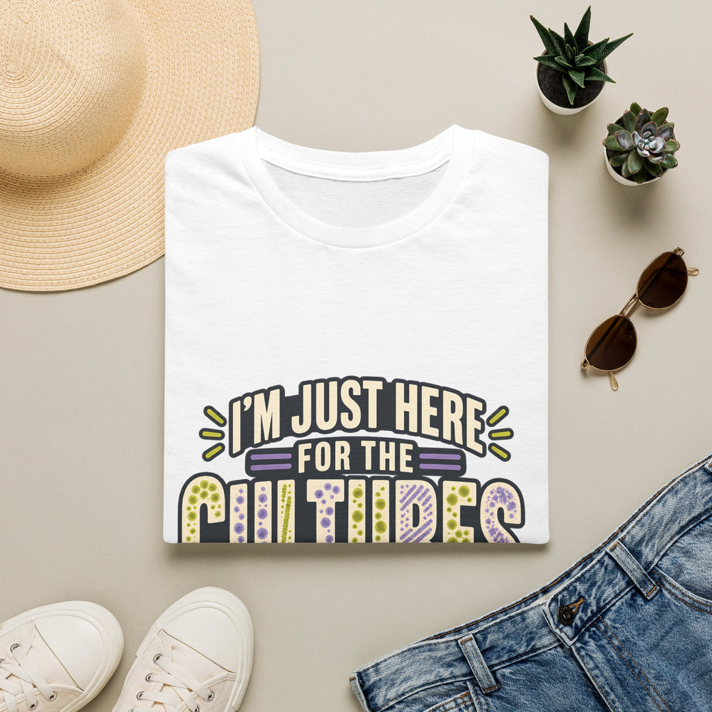 Classic Tee | I'm Just Here for the Cultures T-Shirt — Funny Microbiology Lab Tee